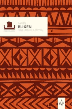 Pożegnanie z Afryką - Karen Blixen