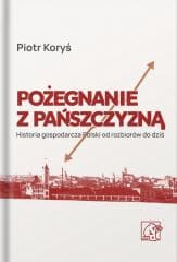 Pożegnanie z pańszczyzną -  Koryś Piotr