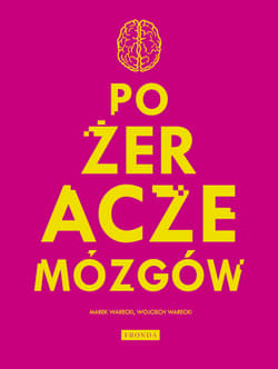 Pożeracze mózgów - ebook - Warecki Wojciech, Warecki Marek