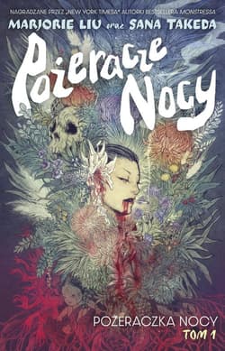 Pożeracze nocy, Tom 1 Pożeraczka nocy - liu Marjorie