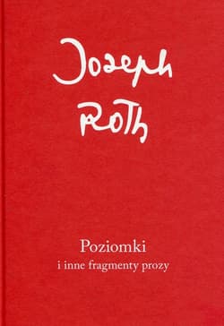 Poziomki i inne fragmenty prozy - Joseph Roth