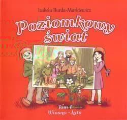 Poziomkowy świat Tom 1 Wiosna-Lato
