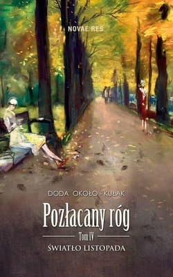Pozłacany róg Tom 4 Światło listopada