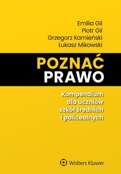 Poznać prawo Kompendium dla uczniów szkół średnich i policealnych - Emilia Gil