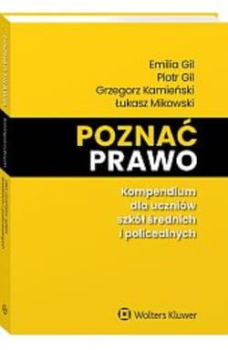 Poznać prawo Kompendium dla uczniów szkół średnich i policealnych - Emilia Gil