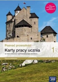 Poznać przeszłość 1 Karty pracy ucznia do historii Zakres podstawowy Liceum i technikum. Szkoła ponadpodstawowa - Jurek Krzysztof