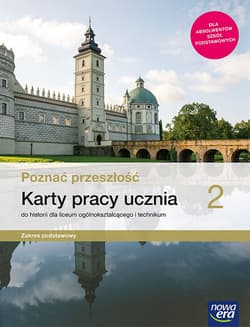 Poznać przeszłość 2 Karty pracy Zakres podstawowy Szkoła ponadpodstawowa - Panimasz Katarzyna