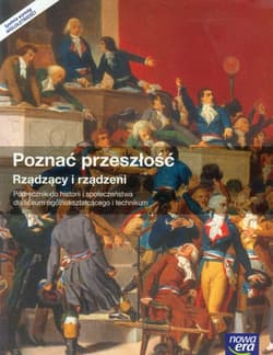 Poznać przeszłość Rządzący i rządzeni Podręcznik do historii i społeczeństwa Szkoła ponadgimnazjalna - Janicka Iwona