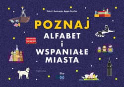 Poznaj alfabet i wspaniałe miasta. Frida i przyjaciele - Aggie Szyfter