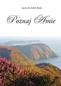 Poznaj Amie - Agnieszka Kułak-Bejda