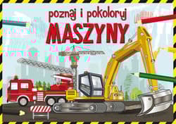 Poznaj i pokoloruj maszyny - Tonder Krzysztof