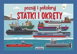Poznaj i pokoloruj Statki i okręty - Tonder Krzysztof