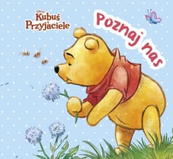 Poznaj nas. Disney Kubuś i Przyjaciele - Monika Kiersnowska