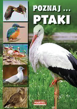 Poznaj ptaki - Praca zbiorowa