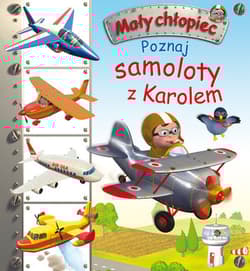 Poznaj samoloty z Karolem - Beaumont Emilie
