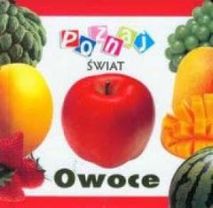 Poznaj świat - Owoce LIWONA - Praca zbiorowa