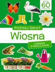 Poznaj świat. Zabawa z naklejkami. Wiosna-2026 - Praca zbiorowa