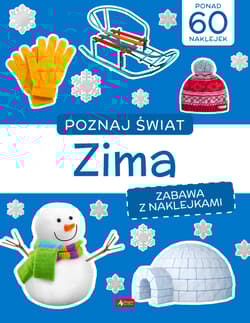 Poznaj świat Zima - Opracowanie Zbiorowe