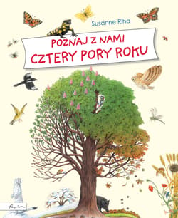 Poznaj z nami cztery pory roku - Susanne Riha