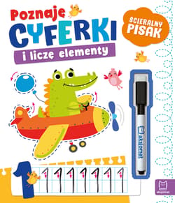 Poznaję cyferki i liczę elementy Ścieralny pisak - Agnieszka Bator