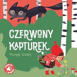 Poznaję dźwięki Czerwony Kapturek