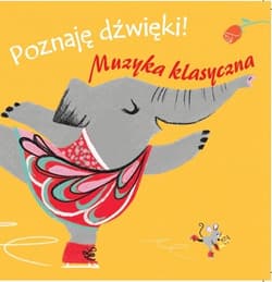 Poznaję dźwięki II Muzyka klasyczna