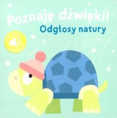 Poznaję dźwięki. Odgłosy natury - Praca zbiorowa