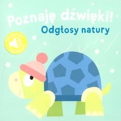 Poznaję dźwięki. Odgłosy natury - Praca zbiorowa