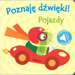 Poznaję Dźwięki!- Pojazdy