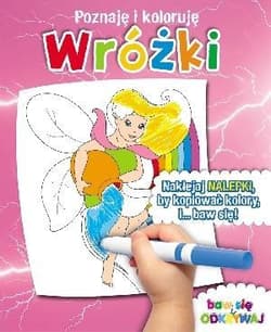 Poznaję i koloruję - Wróżki - Praca zbiorowa
