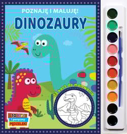 Poznaję i maluję. Dinozaury - Praca zbiorowa