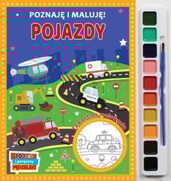 Poznaję i maluję. Pojazdy - Praca zbiorowa