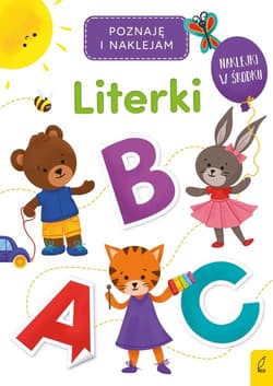 Poznaję i naklejam Literki - Opracowanie Zbiorowe