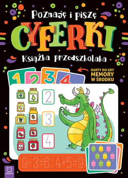 Poznaję i piszę cyferki Książka przedszkolaka Karty do gry memory w środku - Agnieszka Bator