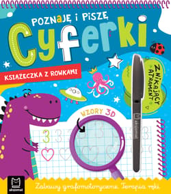 Poznaję i piszę cyferki. Książka z rowkami. Znikający atrament. Wzory 3D, Zabawy grafomotoryczne, Terapia ręki - Anna Podgórska