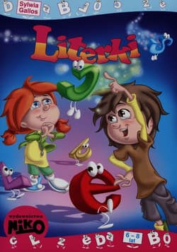 Poznaję i utrwalam literki wiek 6-8 lat - Sylwia Gallos