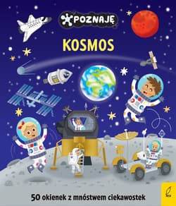 Poznaję kosmos. Poznaję - Opracowanie Zbiorowe