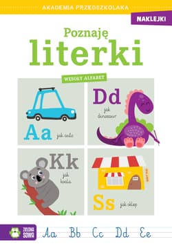 Poznaję literki. Wesoły alfabet. Akademia przedszkolaka - Opracowanie Zbiorowe