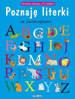 Poznaję literki ze zwierzętami - Praca zbiorowa