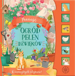Poznaję. Ogród pełen dźwięków - Selbert Kathryn