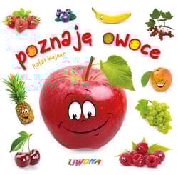 Poznaję owoce - Rafał Wejner