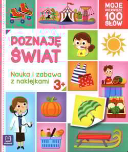 Poznaję świat Nauka i zabawa z naklejkami - Agnieszka Bator