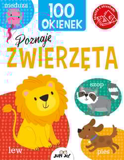 Poznaję zwierzęta. 100 okienek - Samantha Meredith