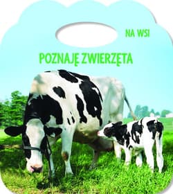 Poznaję zwierzęta Na wsi Książka z uszkiem - różni