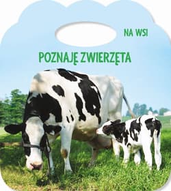 Poznaję zwierzęta Na wsi Książka z uszkiem - różni