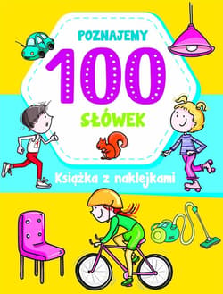 Poznajemy 100 słówek - Joanna  Babula