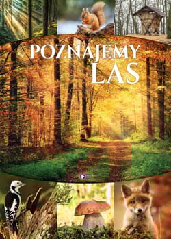 Poznajemy las - Opracowanie Zbiorowe