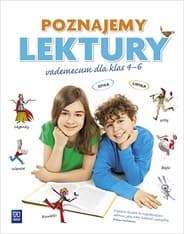 Poznajemy lektury Vademecum dla klas 4-6 - Kiełb Grażyna, Żegleń Anita