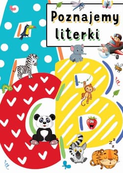 Poznajemy literki - Opracowanie Zbiorowe