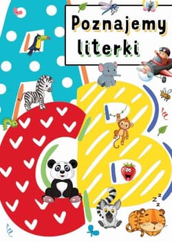 Poznajemy literki - Praca zbiorowa